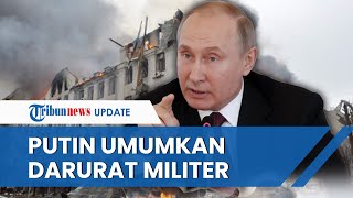 Kondisi di Kherson Mencekam, Putin Umumkan Darurat Militer di Ukraina, Ancaman Nuklir di Laut Hitam