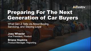 Webinar: Preparing for the Next Generation of Car Buyers