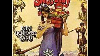 Swiss Lady - Pepe Lienhard Band