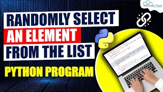 Randomly Select an Element From the List using Python 😮