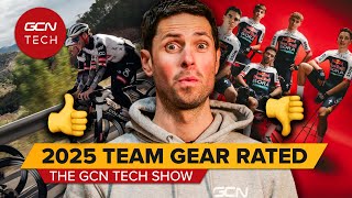 The Best (And Worst) 2025 Team Bikes \u0026 Kit! | GCN Tech Show Ep. 367