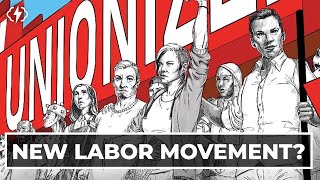 Is This The Beginning Of A New Labor Movement?