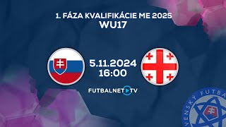 Kvalifikácia na ME WU17: Slovensko - Gruzínsko (zostrih)