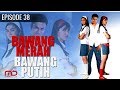 Bawang Merah Bawang Putih - 2004 | Episode 38