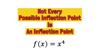 Not Every Possible Inflection Point is Actually an Inflection Point | (Ali BA)