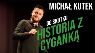 Michał Kutek - Historia z Cyganką I Stand-up | 2023