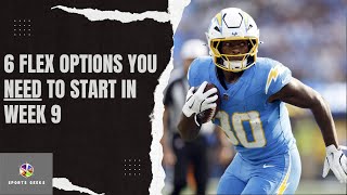 Six Flex Options You NEED to Start in Week 9