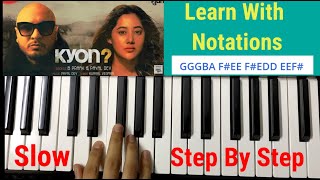 Kyon | piano tutorial | b praak | payal Dev | Kunal Verma