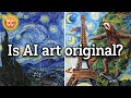 Is AI-Generated Art Original? (Authenticity & Originality)