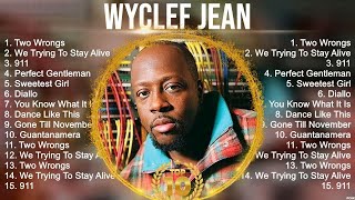Top 10 songs Wyclef Jean 2023 ~ Best Wyclef Jean playlist 2023