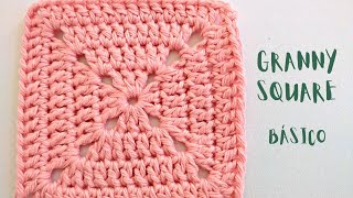 CÓMO TEJER GRANNY SQUARE #01 BÁSICO A CROCHET | GANCHILLO | CROCHET SENCILLO | TUTORIAL PASO A PASO