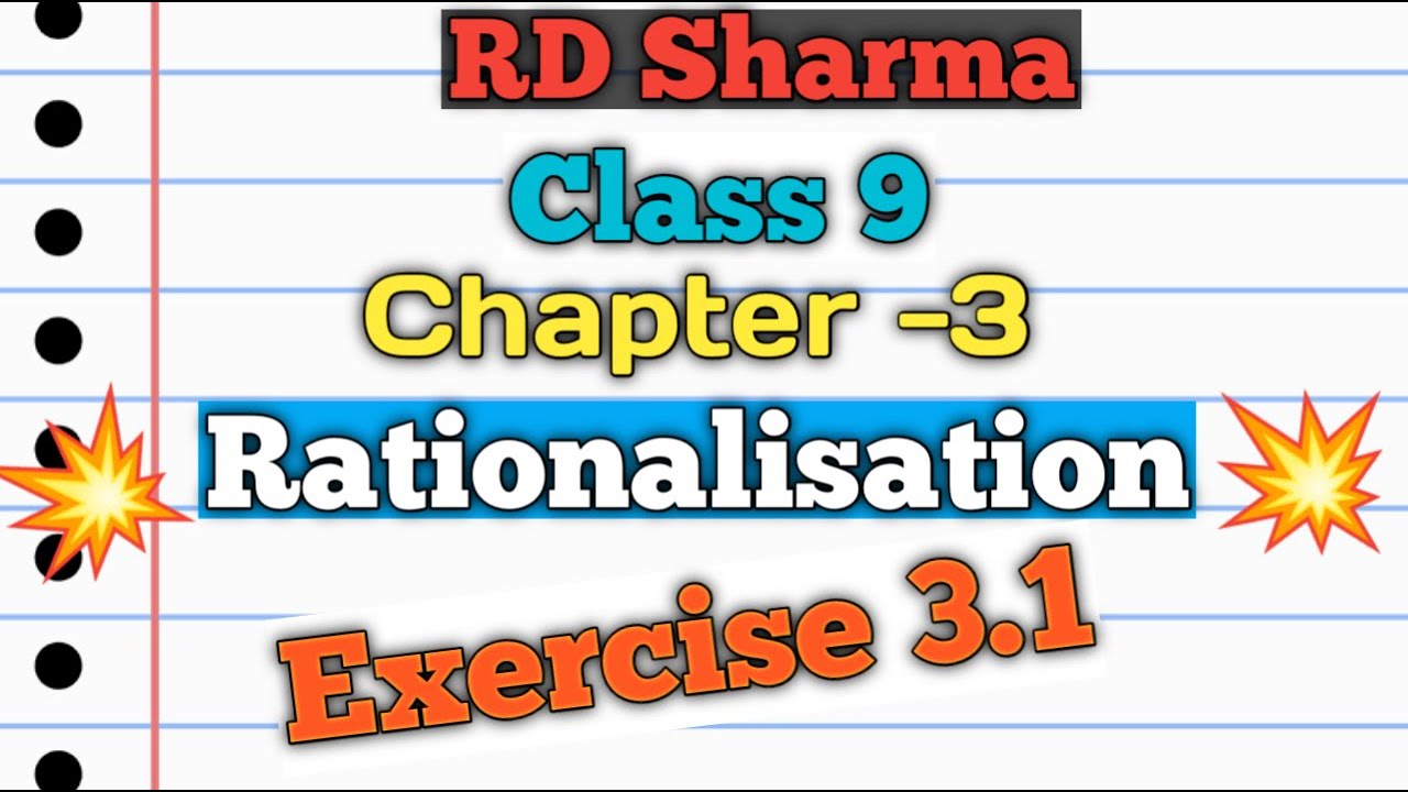 R D Sharma Class 9 Ex 3.1 Chapter 3 (Rationalisation) | Solution - YouTube