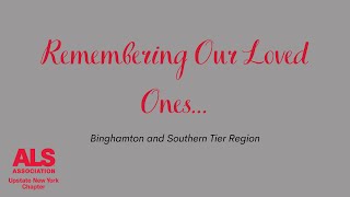 2020 Binghamton and Southern Tier Region Remembering Our Loved Ones Tribute