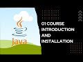 Java Course Introduction and Intstalling Java