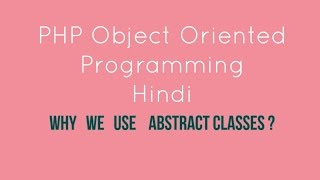 PHP oops abstract classes Tutorial - 13