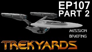 Trekyards EP107 - USS Vengeance (Part 2)