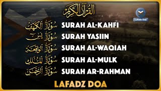 Murottal Al Quran Merdu | Murotal Surah Al Kahfi Ar Rahman Al Mulk Yasin Al Waqiah - Lafadz Doa