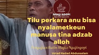 kajian kitab Nashoihul Ibad bab ke 2 maqolah 8 (Part 1) oleh ust. Hadad Abdussalam