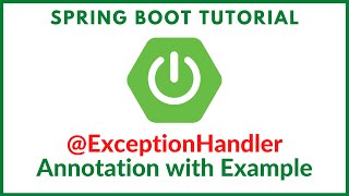 Spring boot @ExceptionHandler annotation with example