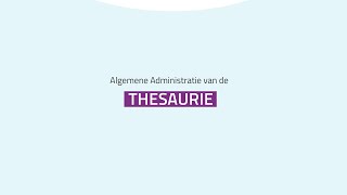 Onze administraties in de kijker / De Thesaurie