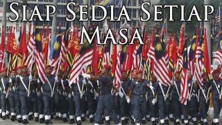 Malaysian March: Siap Sedia Setiap Masa - Always Ready