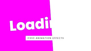CSS Fullscreen Loading Page Animation Effects | Online Design