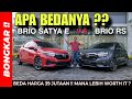 Bongkar !! PERBANDINGAN HONDA BRIO SATYA E VS RS 2024 FACELIFT || REVIEW EXTERIOR & INTERIOR TERBARU