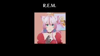 ちょっと言いづらいことなんだけど..........。。【R.E.M./Ariana Grande】#shorts #vtuber