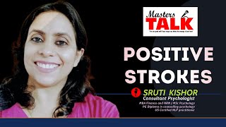 POSITIVE STROKES ✅ | SRUTI KISHOR | MASTERS TALK