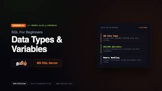 SQL For Beginners - Episode 03 - Data Types & Variable - Tamil