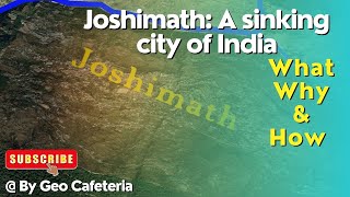 Joshimath: A Sinking City of India | Why the Joshimath is Sinking? | Joshimath Crisis |