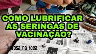 COMO LIMPAR E LUBRIFICAR AS SERINGAS DE FAZER REMÉDIO NO GADO