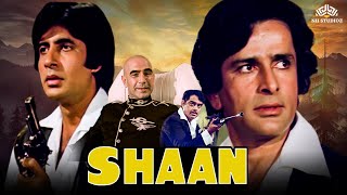 Shaan Full Movie HD - Amitabh Bachchan, Shashi Kapoor, Shatrughan Sinha | Superhit Blockbuster Movie