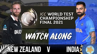 LIVE | World Test Championship Final 2021 | India v New Zealand | Watch Along!