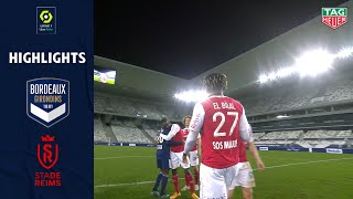 FC GIRONDINS DE BORDEAUX - STADE DE REIMS (1 - 3) - Highlights - (GdB - SdR) / 2020-2021