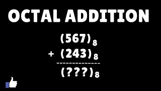 How to add octal number's ? Octal addition Explained!!!
