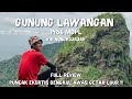 GUNUNG LAWANGAN 1486 MDPL FULL REVIEW 2024 | KONDISI TREK DENGAN PUNCAK YANG TERJAL DAN VIEW MEMUKAU