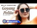 Nella Kharisma - GOYANG PELITA | Lagu Bikin Badan Bergoyang 2021 (Official Music Video) [HD]