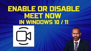 How To Enable Or Disable Meet Now In Windows 10 Or 11