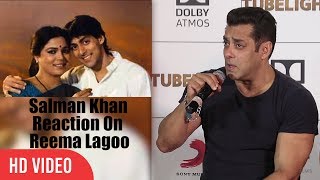 Salman Khan Reaction On Reema Lagoo's Death | Tubelight Official Trailer Launch