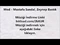 Mod - Mustafa Sandal, Zeynep Bastık İNDİR MP3