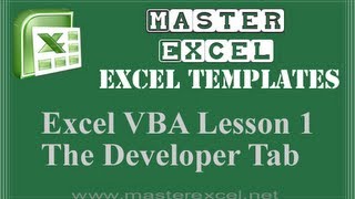 Excel VBA Lesson 1 The Developer Tab