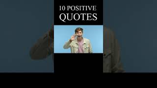 10 Positive Quotes That Will Change Your Life #shorts