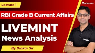 Livemint News Analysis | Most Important News of the Week | RBI Grade B Current Affairs | Lecture 1