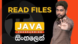 Java Tutorial - 49 | Read Files | File Handling - 3 | Sinhala