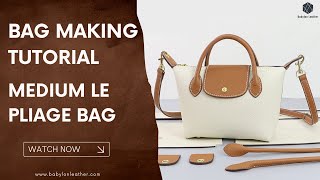 Making a Medium Le Pliage Bag in Three Hours｜Perfect Handmade DIY Gift ｜Babylon Leather Kit SY88