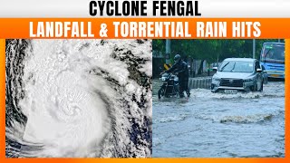 Cyclone Fengal Intensifies: Landfall Today With Heavy Rainfall | News9 | Tamil Nadu | Puducherry