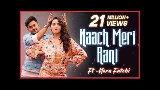 Naach Meri Rani ft. _ Nora Fatehi _ Awez Darbar Choreography(1080P_HD)