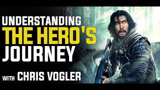 Understanding The Hero's Journey with Chris Vogler