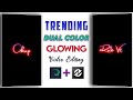 Trending Dual Color Glowing Lyrics Video Editing | Glowing Status Video Editing In Alight Motion